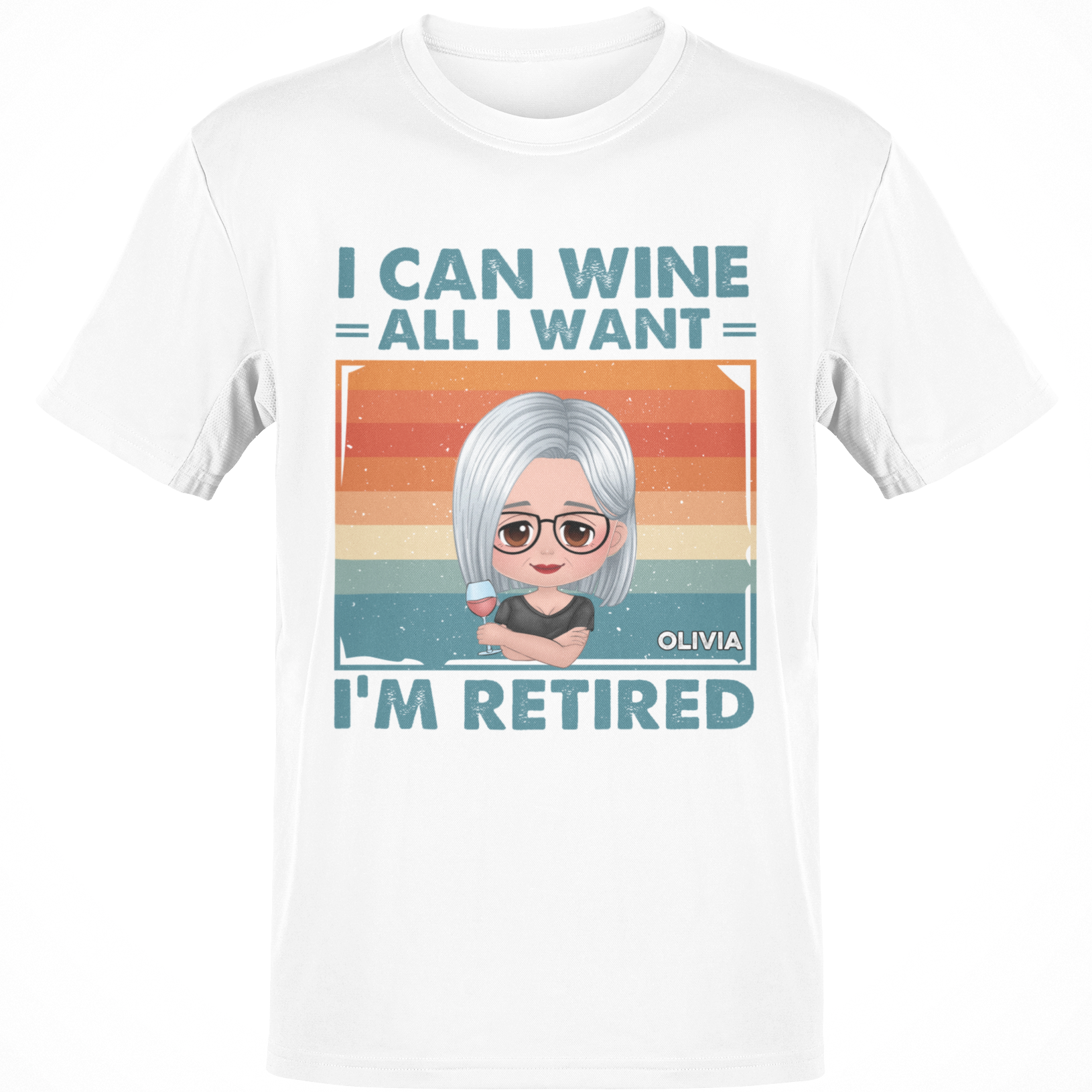 RetiredCustomNameShirts_ICanWineAllIWantI_mRetiredShirt_PersonalizedRetiredShirts_RetirementShirtsGifttshirt