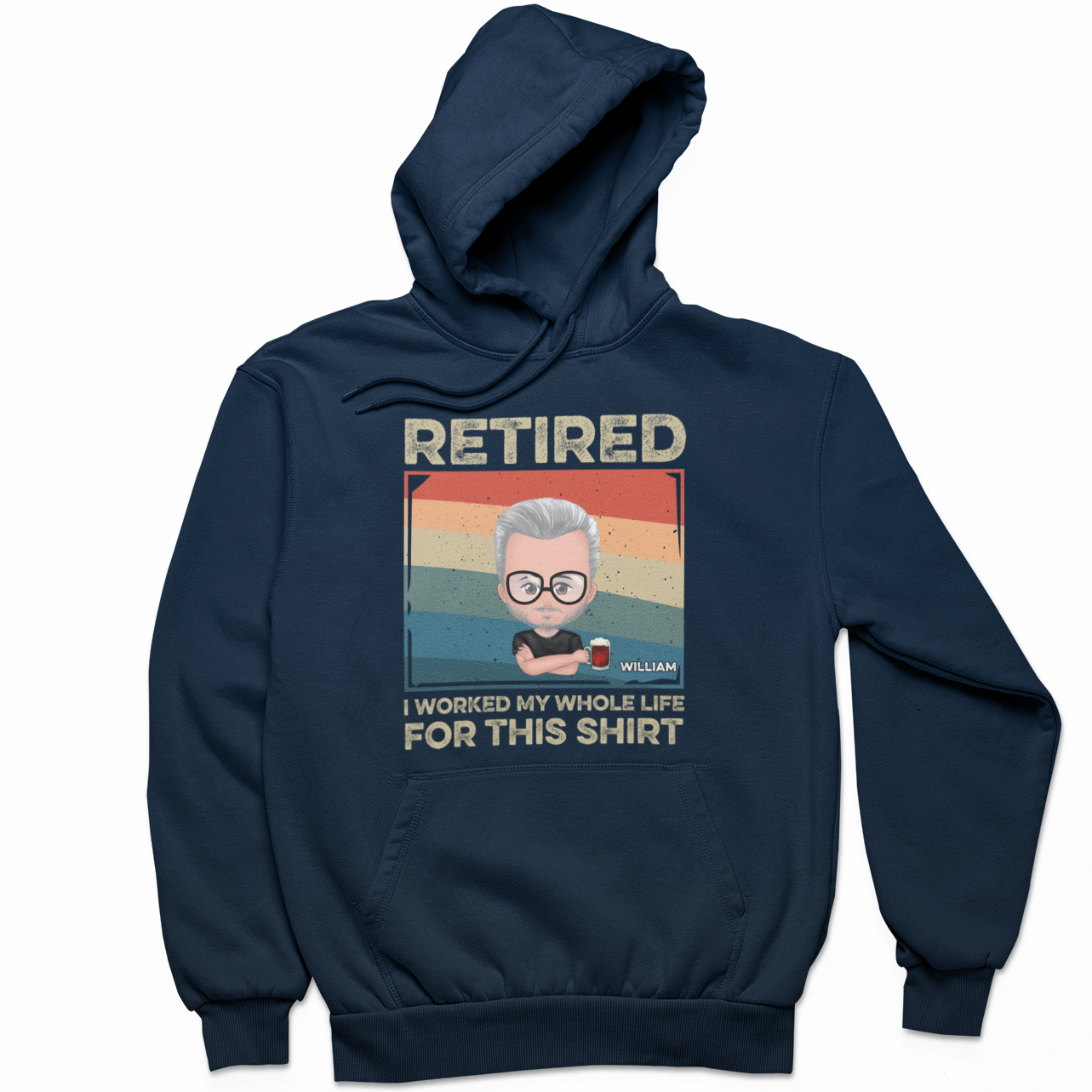 RetiredCustomYear_Name_IWorkedMyWholeLifeForThisShirt_PersonalizedRetiredShirts_RetirementShirtshoodie