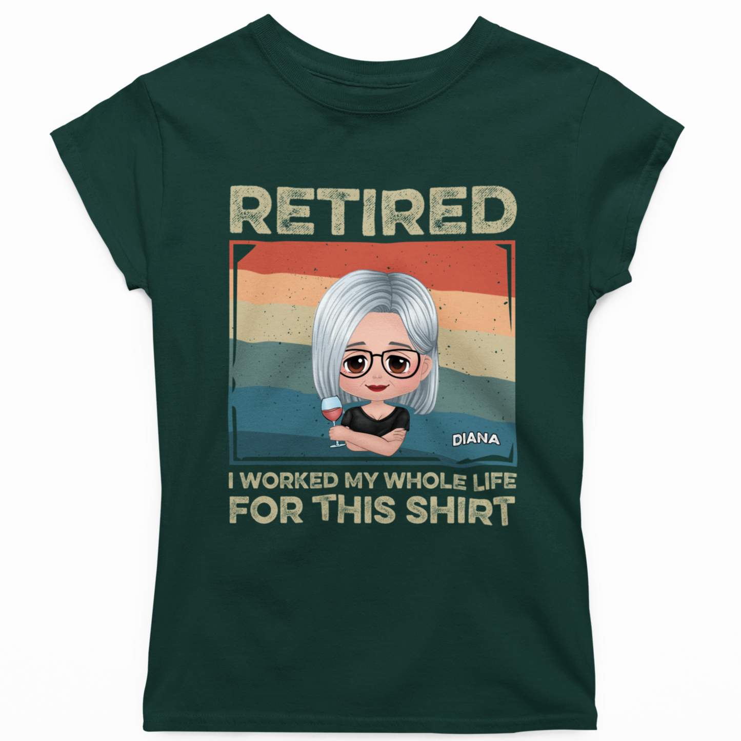 RetiredCustomYear_Name_IWorkedMyWholeLifeForThisShirt_PersonalizedRetiredShirts_RetirementShirtswomantee