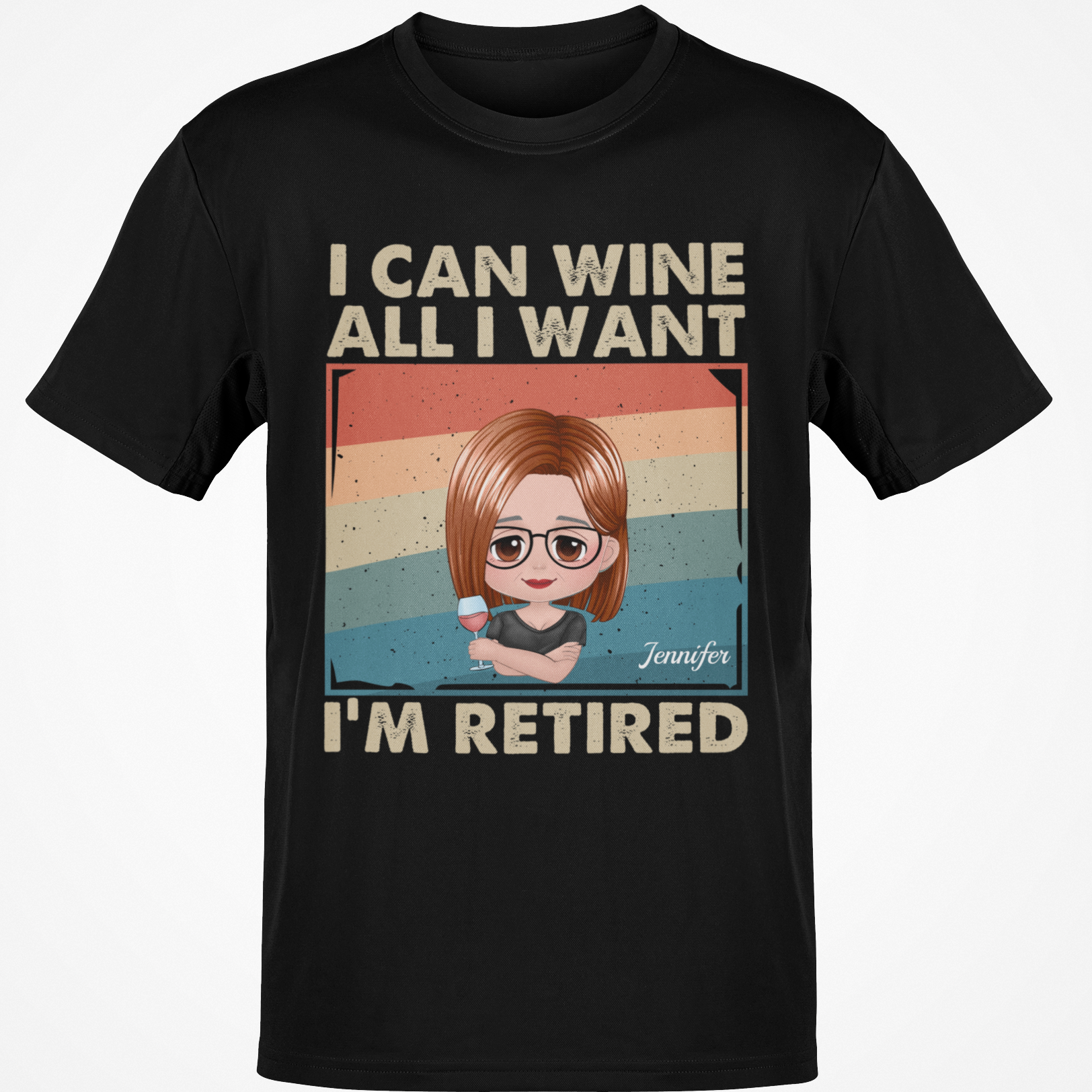 Retired Custom Name Shirts, I Can Wine All I Want Shirts Gift, Personalized Retired T-Shirts